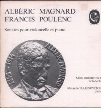 Albéric Magnard / Francis Poulenc - Sonates Pour Violoncelle Et Piano