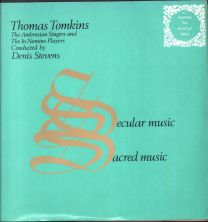 Thomas Tomkins - Secular And Sacred Music