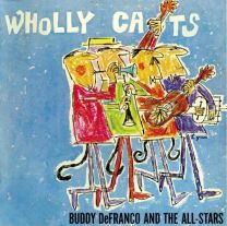 Wholly Cats (The Complete "Plays Benny Goodman And Artie Shaw" Sessions Vol.1)