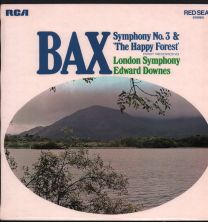 Bax - Symphony No. 3 & 'The Happy Forest'