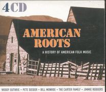 American Roots - A History Of American Folk Music