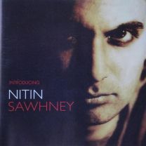 Introducing Nitin Sawhney
