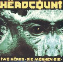 Two Heads / Die Monkey Die