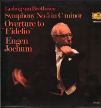 Ludwig Van Beethoven - Symphony No. 5 - Overture To 'Fidelio'