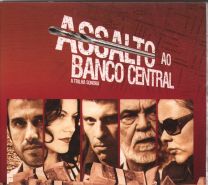 Assalto Ao Banco Central - A Trilha Sonora