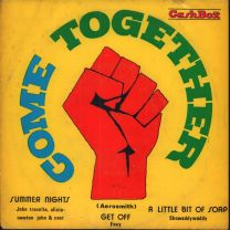 Come Together / Summer Nights / Get Off / A Little Bit Of Soap