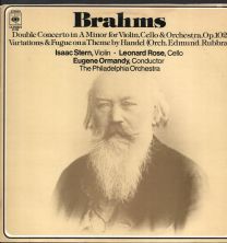 Brahms - Double Concerto In A Minor For Violin, Cello & Orchestra, Op. 102