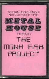 Metal House Presents The Monk Fish Project