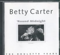 Round Midnight - The Roulette Years Volume 1