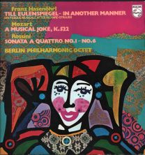 Franz Hasenohrl - Till Eulenspiegel - In Another Manner / Mozart - A Musical Joke