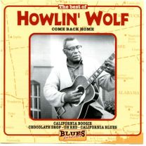Best Of Howlin' Wolf Come Back Home