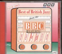Best Of British Jazz From The Bbc Jazz Club Volume 3