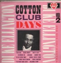 Cotton Club Days Vol 2