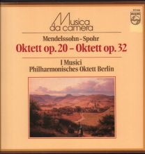 Mendelssohn-Spohr - Oktett Op. 20 / Oktett Op. 32