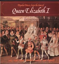 Popular Music From The Time Of Queen Elizabeth I