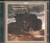 Richard Wetz - Symphony No. 3 • Gesang Des Lebens