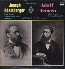Josef Rheinberger - Piano Sonata F Sharp Minor, Op. 184 "Romantic" / Adolf Jensen - Piano Sonata F Sharp Minor, Op. 25