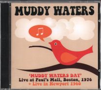 Muddy Waters Day - Live At Paul's Mall, Boston, 1976 + Live In Newport 1960