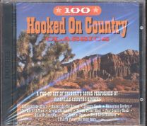 100 Hooked On Country Classics