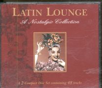 Latin Lounge A Nostalgic Collection