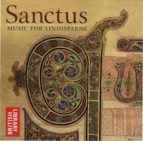 Sanctus Music For Lindisfarne