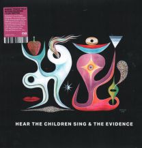 Hear The Children Sing & The Evidence