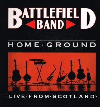 Home Ground : Live From Scotland