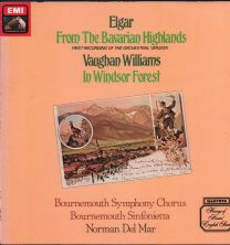 Elgar - From The Bavarian Highlands / Vaughan Williams - In Windsor Forest