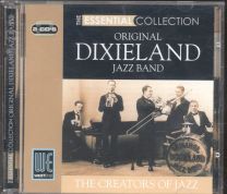 Essential Collection - Original Dixieland Jazz Band