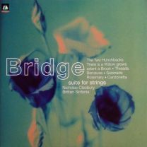 Frank Bridge - Suite For Strings