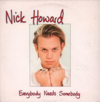 Everybody Needs Somebody