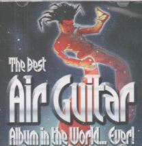 Best Air Guitar Album In The World...ever