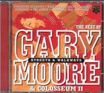 Streets And Walkways - The Best Of Gary Moore & Colosseum Ii