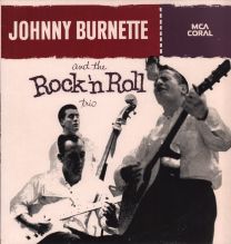 Johnny Burnette And The Rock N Roll Trio