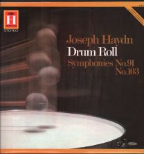 Joseph Haydn - Symphony In E Flat Hob. 1 No. 91 / Symphony In E Flat Hob. 1 No. 103 ("Drum Roll")