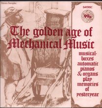 Golden Age Of Mechanical Music