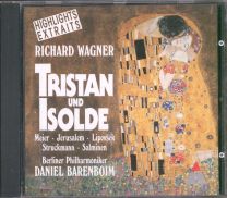 Richard Wagner: Tristan Und Isolde - Highlights