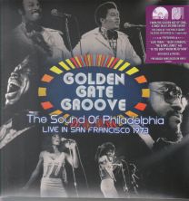 Golden Gate Groove (The Sound Of Philadelphia Live In San Francisco 1973)