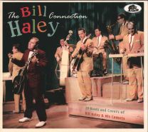 Bill Haley Connection (29 Roots And Covers Of Bill Haley & His Comets)