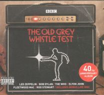 Old Grey Whistle Test (40Th Anniversary Album)