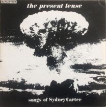 Present Tense (Songs Of Sydney Carter)