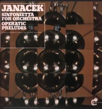 Janacek - Sinfonietta For Orchestra, Operatic Preludes