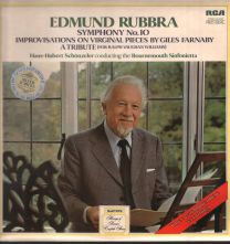 Edmund Rubbra - Symphony No. 10 / Improvisations On Virginal Pieces By Giles Farnaby • A Tribute (For Ralph Vaughan Williams)