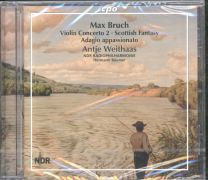 Bruch - Violin Concerto 2 ∙ Scottish Fantasy ∙ Adagio Appassionato