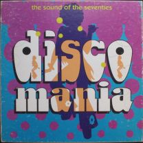 Disco Mania The Sound Of The Seventies
