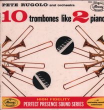 Ten Trombones Like Two Pianos