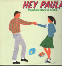 Hey Paula Yesterday's Hits
