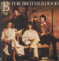B For Brotherhood