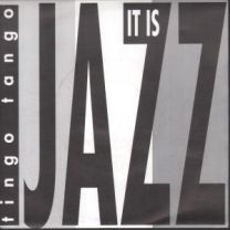 It Is Jazz