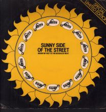 Sunny Side Of The Street